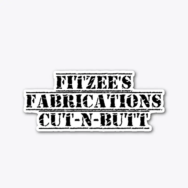 Fitzee's Fabrications CUT-N-BUTT